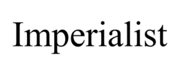 IMPERIALIST trademark