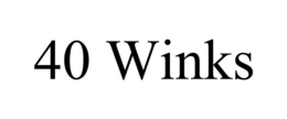 40 WINKS trademark