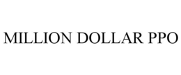 MILLION DOLLAR PPO trademark