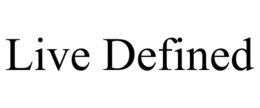 LIVE DEFINED trademark