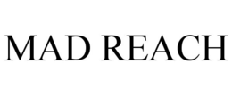 MAD REACH trademark