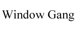 WINDOW GANG trademark