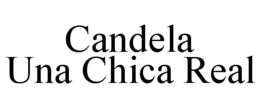 CANDELA UNA CHICA REAL trademark