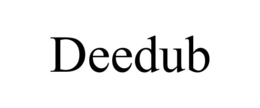 DEEDUB trademark