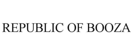 REPUBLIC OF BOOZA trademark