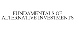 FUNDAMENTALS OF ALTERNATIVE INVESTMENTS trademark