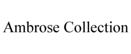 AMBROSE COLLECTION trademark