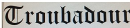TROUBADOUR trademark