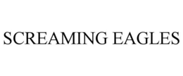 SCREAMING EAGLES trademark