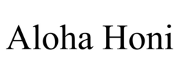 ALOHA HONI trademark