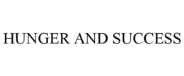 HUNGER AND SUCCESS trademark