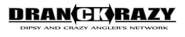 DRANCKRAZY DIPSY AND CRAZY ANGLER'S NETWORK trademark