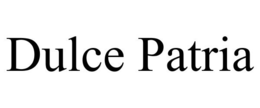 DULCE PATRIA trademark