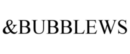 &BUBBLEWS trademark