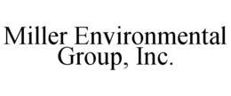 MILLER ENVIRONMENTAL GROUP, INC. trademark