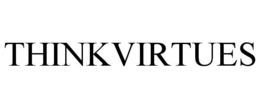 THINKVIRTUES trademark