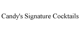 CANDY'S SIGNATURE COCKTAILS trademark