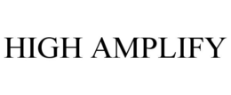 HIGH AMPLIFY trademark