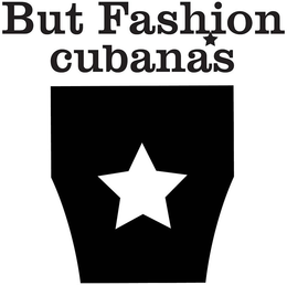 BUT FASHION CUBANAS trademark