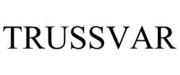 TRUSSVAR trademark