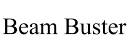 BEAM BUSTER trademark