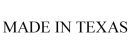 MADE IN TEXAS trademark