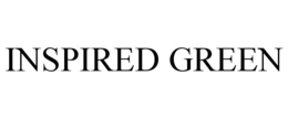 INSPIRED GREEN trademark