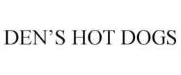 DEN'S HOT DOGS trademark
