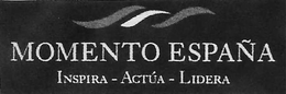 MOMENTO ESPAÑA INSPIRA ACTÚA LIDERA trademark