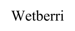 WETBERRI trademark