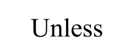 UNLESS trademark