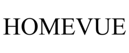 HOMEVUE trademark