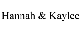 HANNAH & KAYLEE trademark