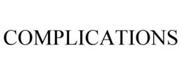 COMPLICATIONS trademark