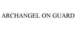 ARCHANGEL ON GUARD trademark