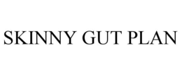 SKINNY GUT PLAN trademark