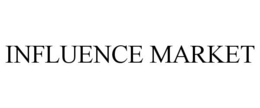 INFLUENCE MARKET trademark