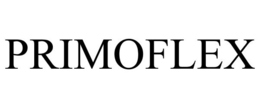 PRIMOFLEX trademark