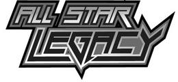 ALL STAR LEGACY trademark