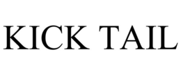 KICK TAIL trademark