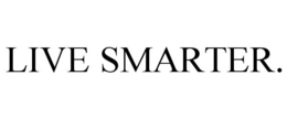 LIVE SMARTER. trademark