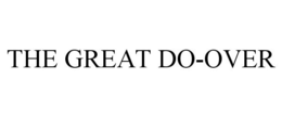 THE GREAT DO-OVER trademark