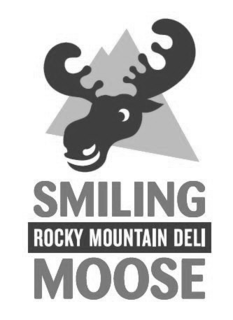 SMILING MOOSE ROCKY MOUNTAIN DELI trademark