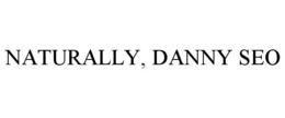 NATURALLY, DANNY SEO trademark
