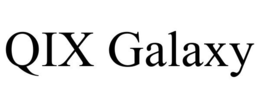 QIX GALAXY trademark