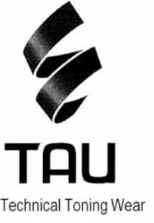 TAU TECHNICAL TONING WEAR trademark