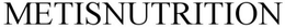 METISNUTRITION trademark