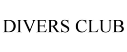 DIVERS CLUB trademark