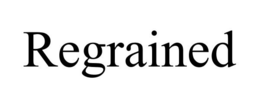 REGRAINED trademark