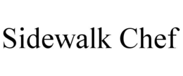 SIDEWALK CHEF trademark